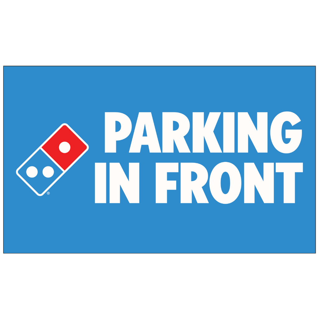 "Parking In Front" Banner