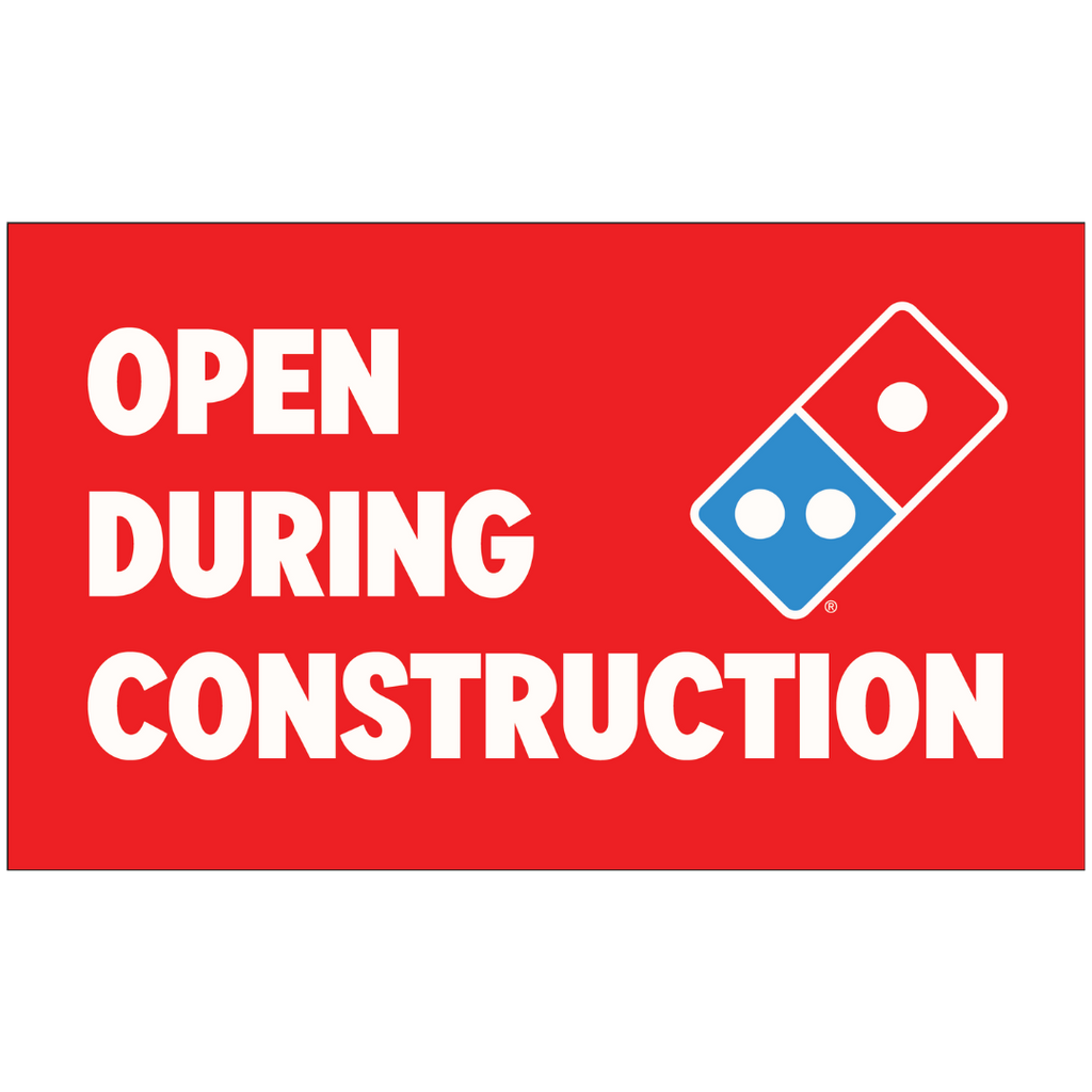 "Open During Construction" Banner
