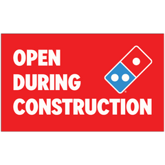 "Open During Construction" Banner