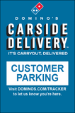 "CARSIDE DELIVERY - CUSTOMER PARKING" SIDEWALK SIGN