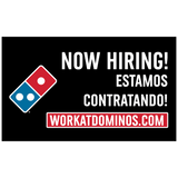 "Now Hiring" - Work At Dominos Site - Bilingual Banner