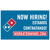 "Now Hiring" - Work At Dominos Site - Bilingual Banner