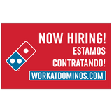 "Now Hiring" - Work At Dominos Site - Bilingual Banner