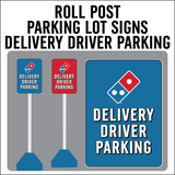 Carside Delivery - Roll Post Signs - Delivery Driver Parking - 12" x 18"